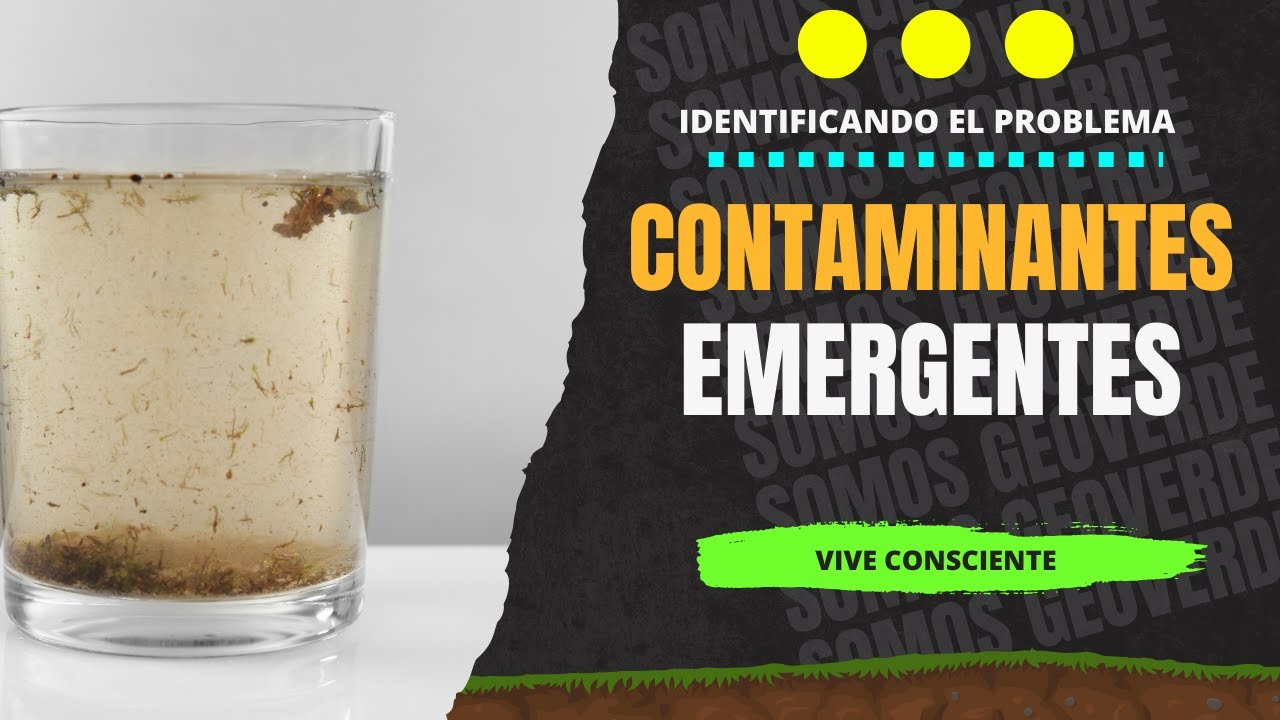 Contaminantes Emergentes
