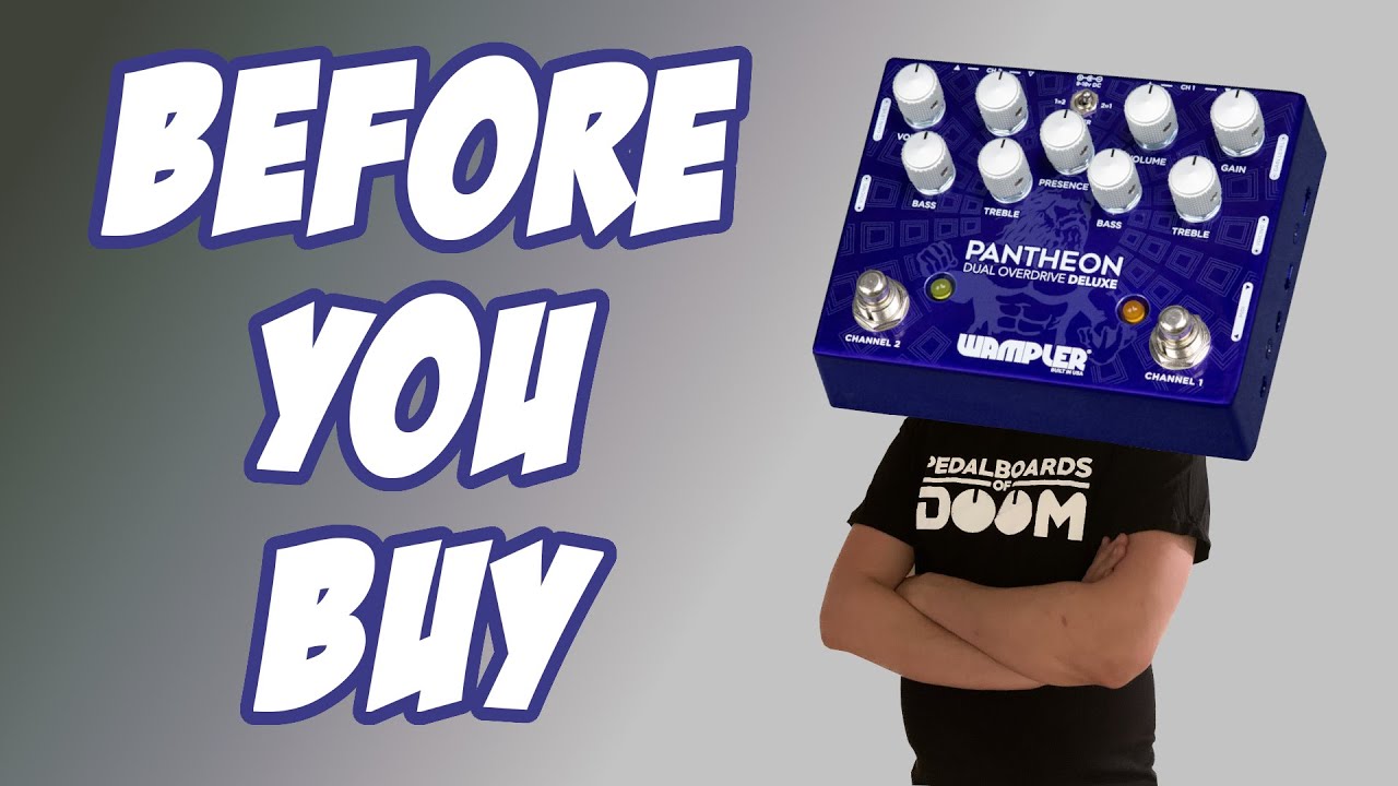Wampler Pantheon Deluxe - Before You Buy