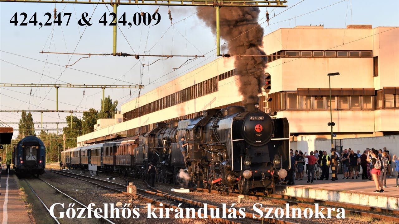 Gőzfelhős kirándulás Szolnokra (424,247 & 424,009) - 173 éves a Pest - Szolnok vasútvonal