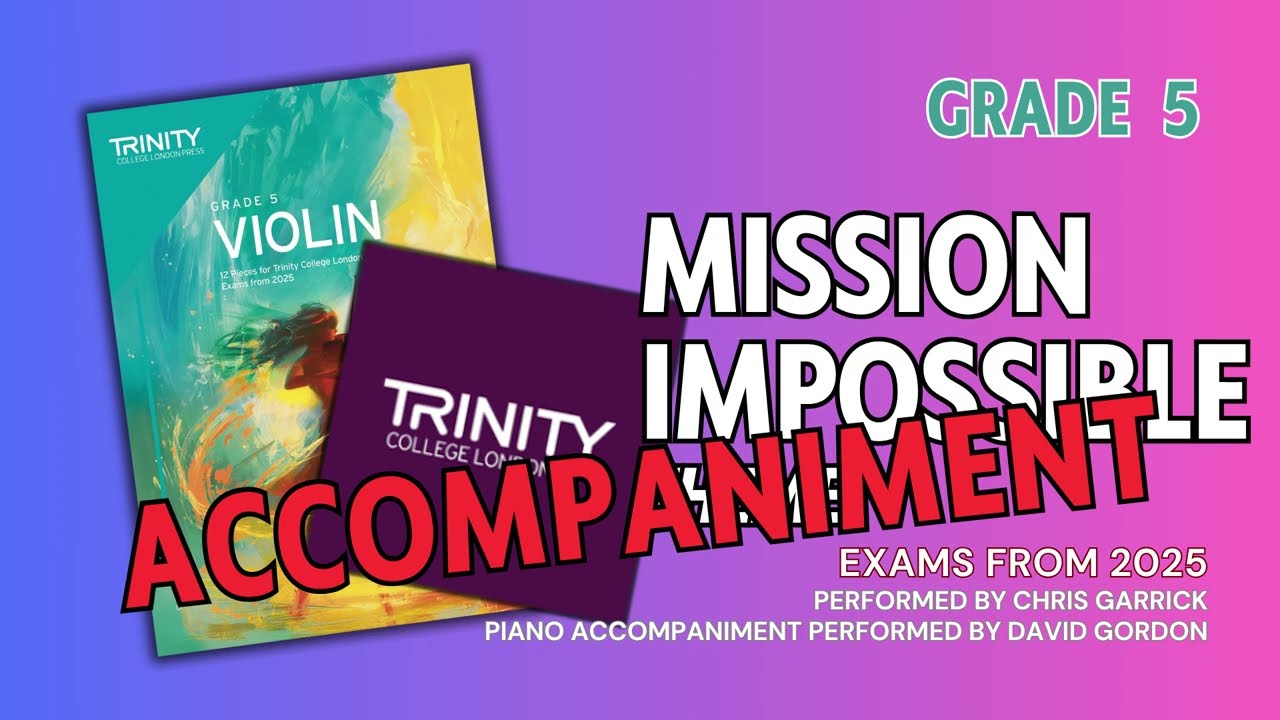 Mission Impossible Theme | Walshaw [Accompaniment] Trinity College London Grade 5 Violin Exams 2025