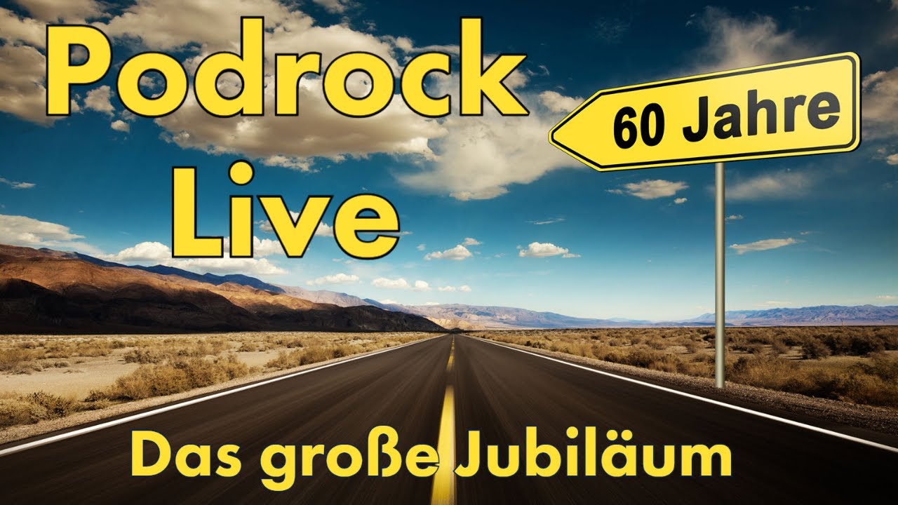 Podrock #60 - Live | 60 Jahre Podrock - Das gro&szlig;e Jubil&auml;um🍾🥂🍻