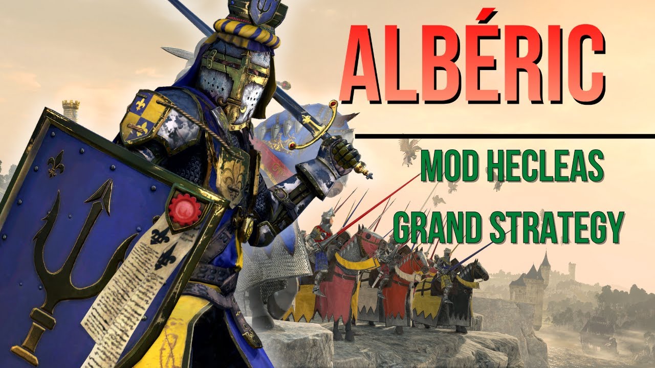 Partie 1 - D&eacute;but de la campagne d'Alberic ! Avec le mod Hecleas Grand Stragegy