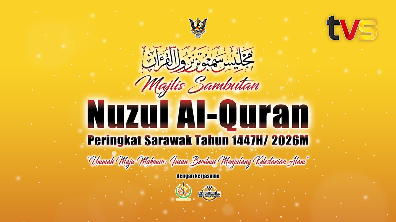 Amanat Oleh Premier Sarawak bersempena Majlis Sambutan Nuzul Al-Quran Peringkat Sarawak 1447H | TVS