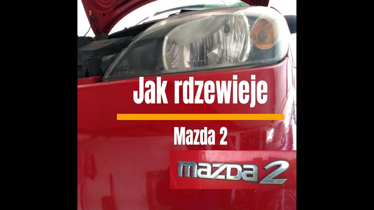 Jak rdzewieje Mazda 2