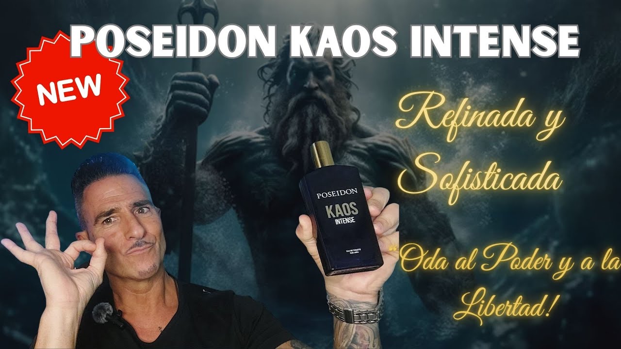 POSEIDON KAOS INTENSE! NUEVO LANZAMIENTO!!!! Refinado y Sofisticado. MagicParfum. Juan Carlos Muñoz