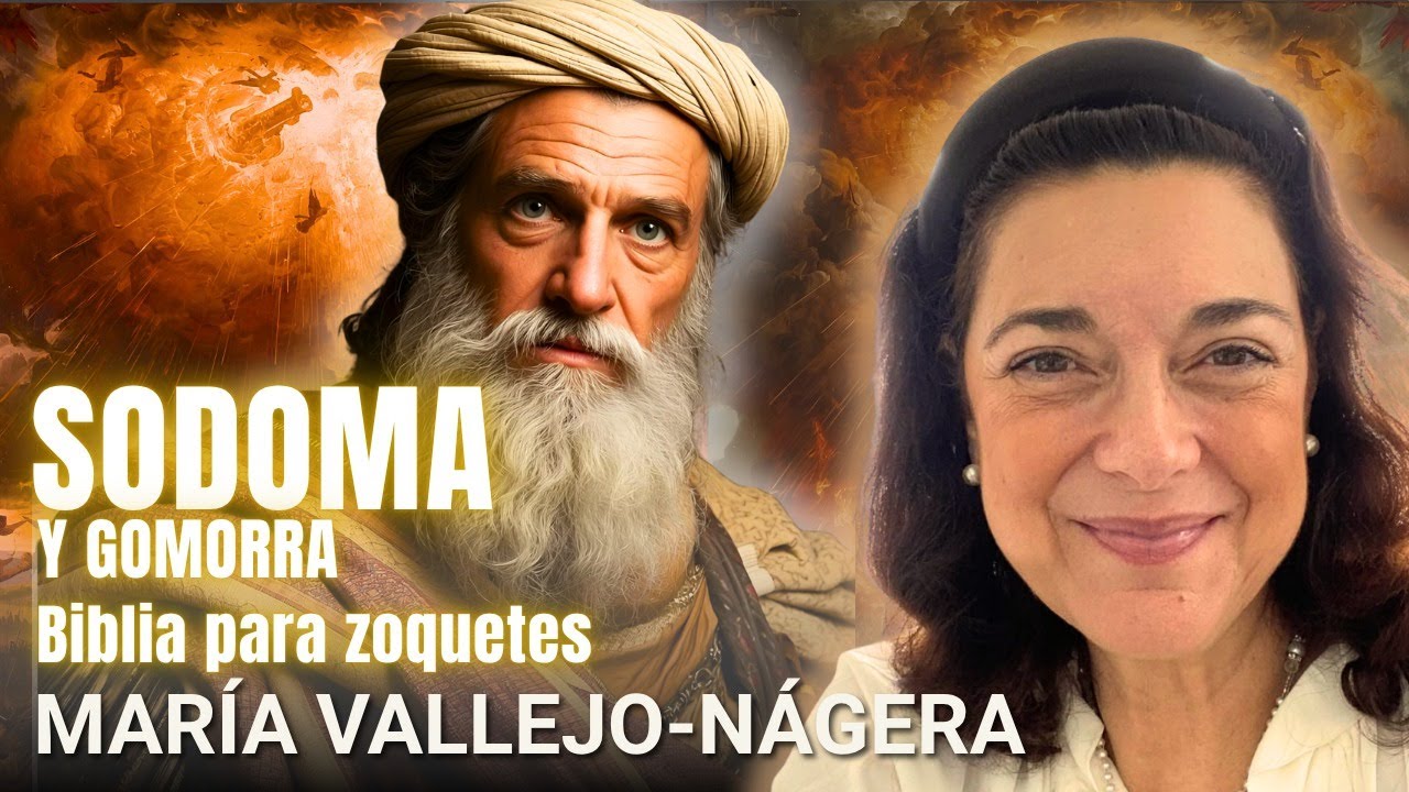 Sodoma y Gomorra por María Vallejo-Nágera 📌 Biblia para Zoquetes 2