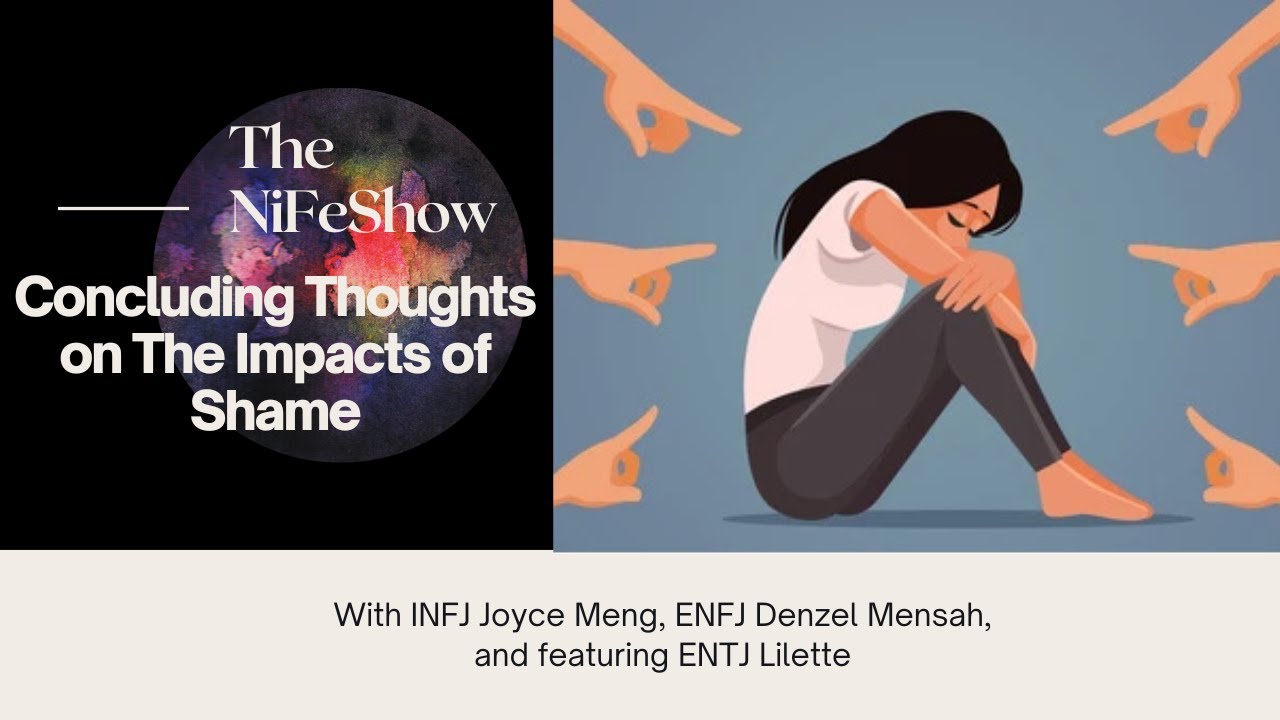 Concluding Thoughts on The Impacts of Shame!