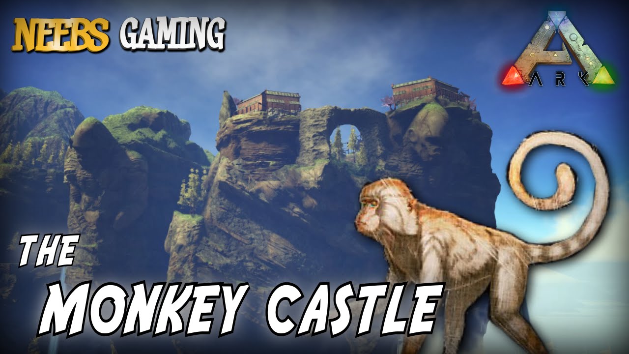 Ark: Survival Evolved - The Monkey Castle