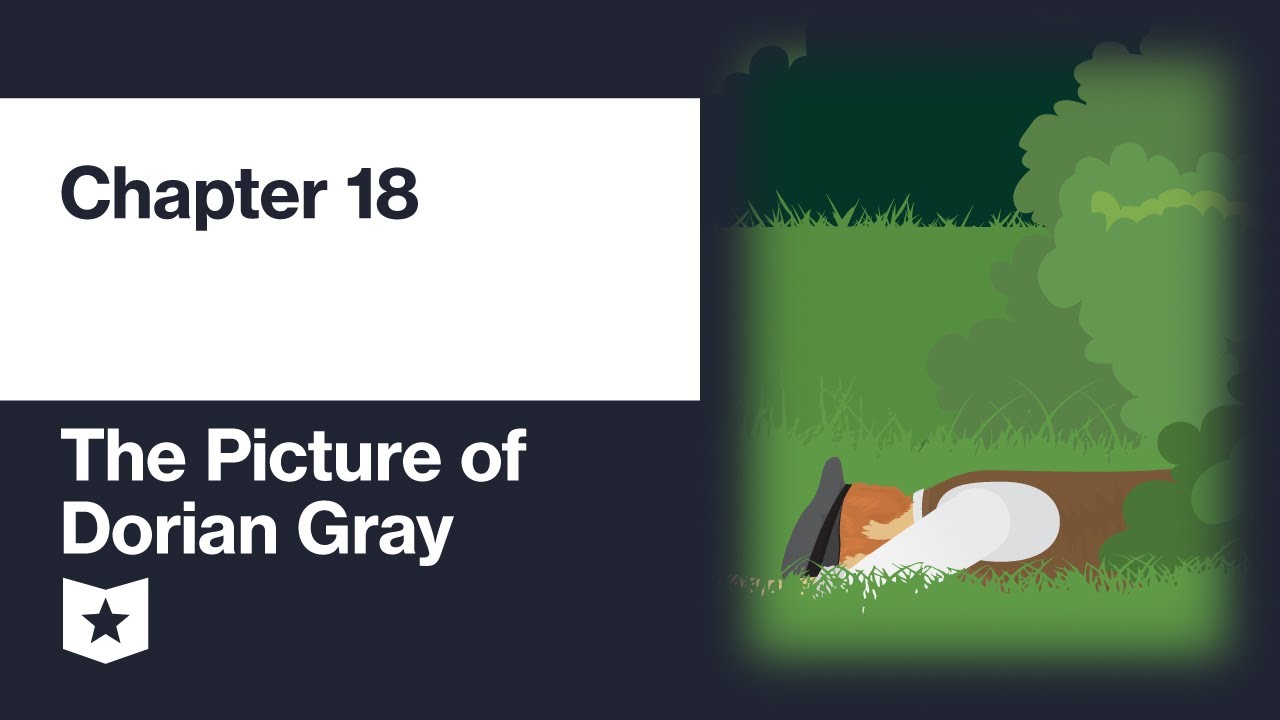 The Picture of Dorian Gray by Oscar Wilde | Chapter 18