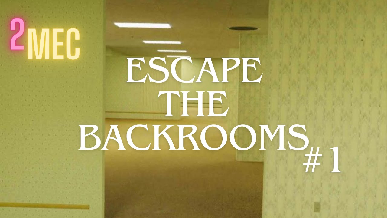 2MEC- Escape the Backrooms #1