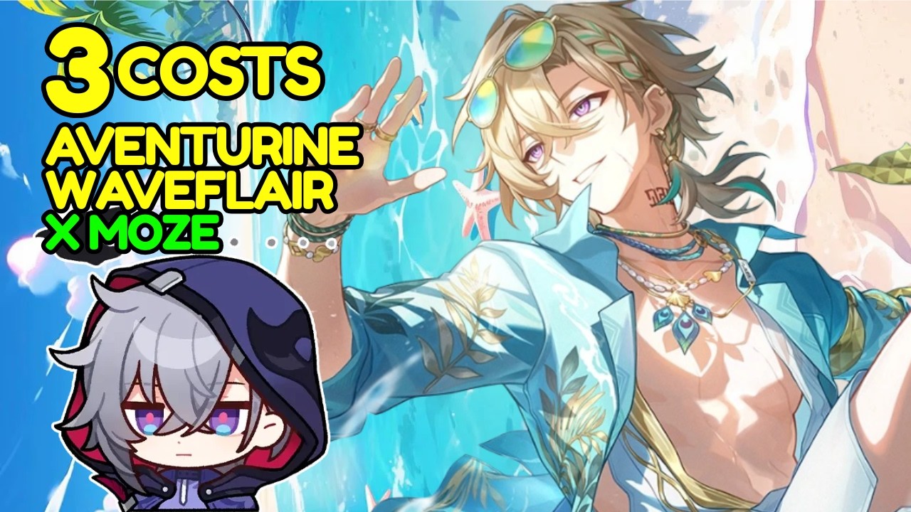 [V2] 3 Costs Aventurine Waveflair x Moze | HSR 4.5