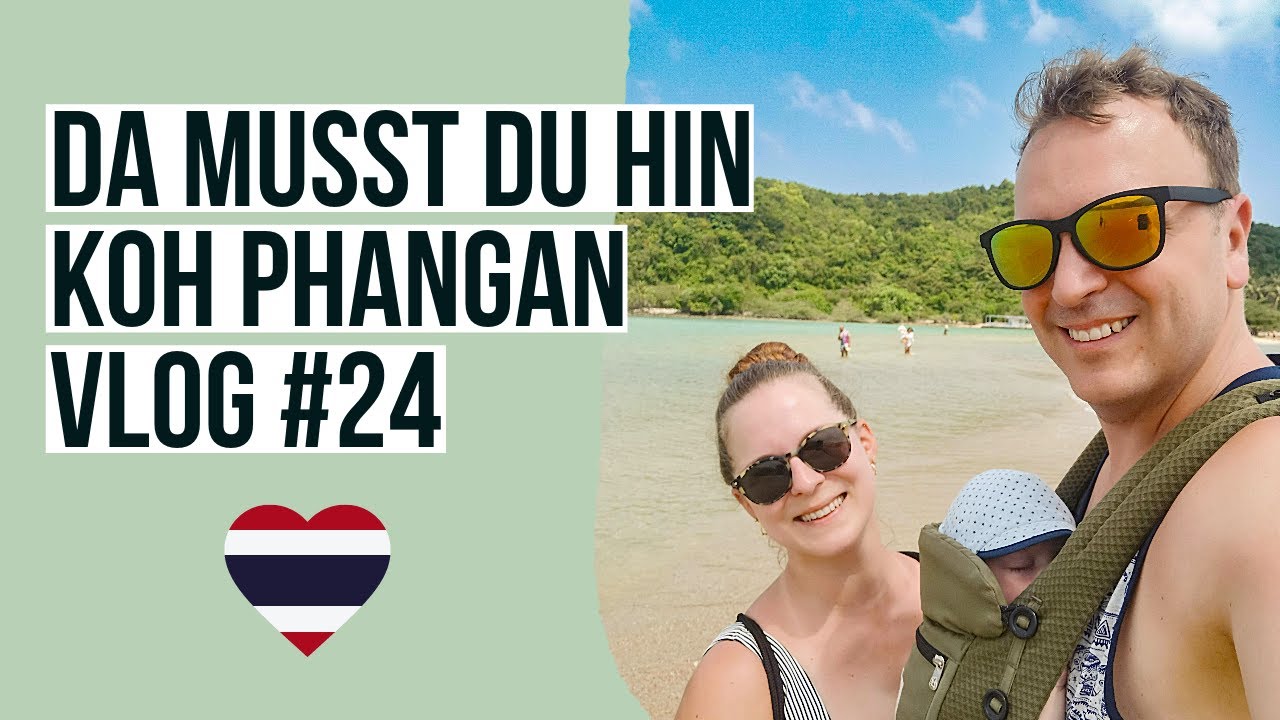 Reisen mit Baby I Thailand I Kennst du diese Orte? I Vlog #24