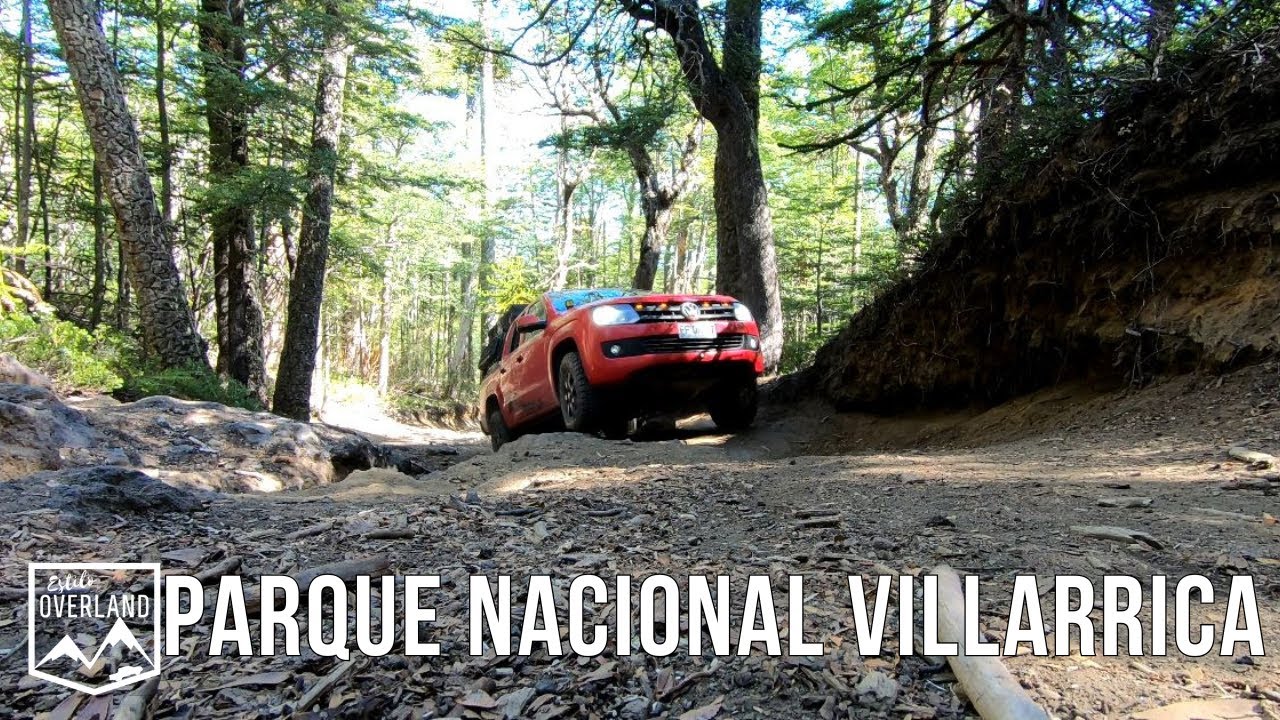 Parque Nacional Villarrica - Tramo Coñaripe - Palguin Alto / EP3 - EstiloOverland / 4K
