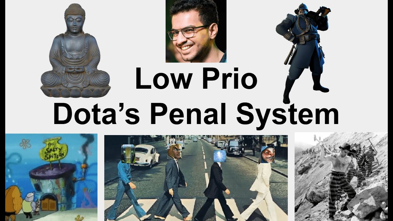 Low Prio: Dota's Penal System