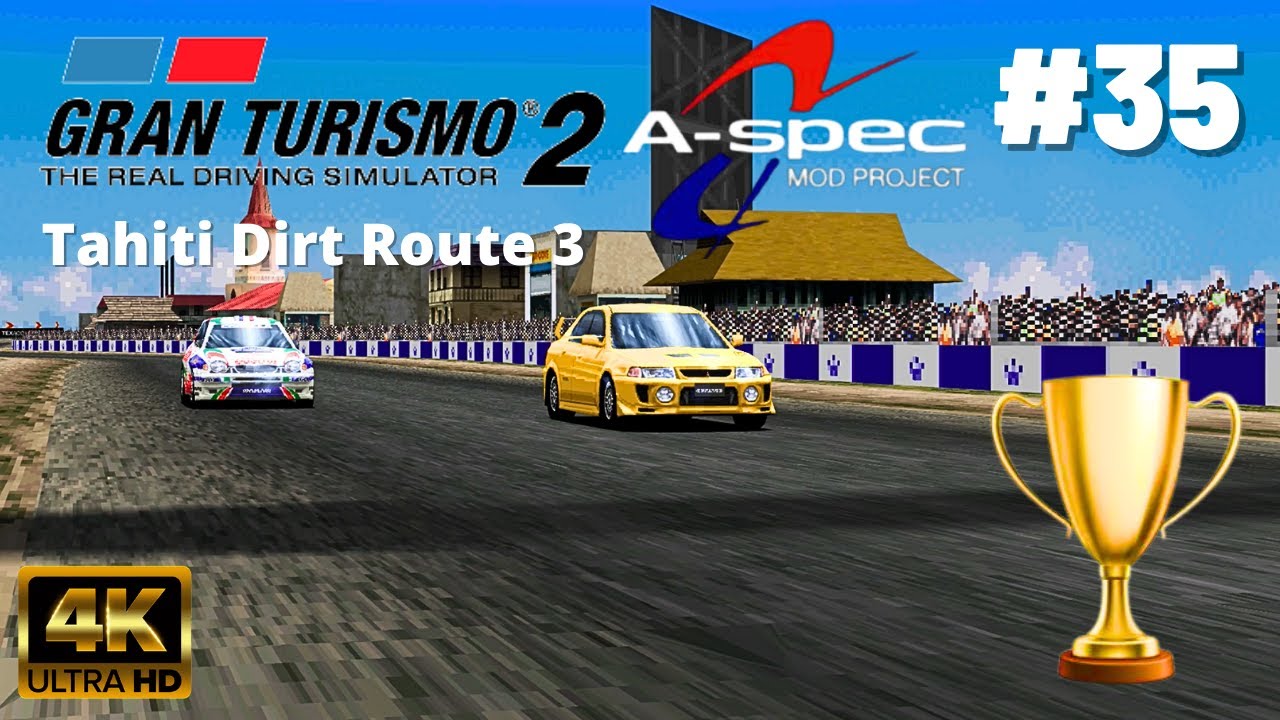 Gran Turismo 2: Project A-Spec [Mod][4K60] - Part #35 - Tahiti Dirt Route 3 (Rally Event)