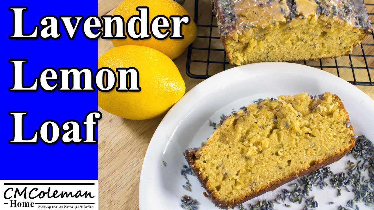 Lavender Lemon Loaf Recipe
