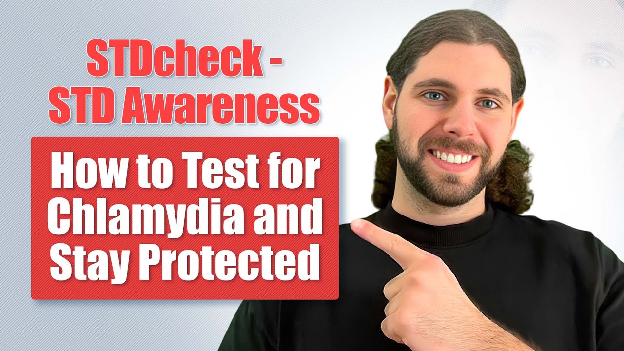 STD Awareness | How to Test for Chlamydia and Stay Protected