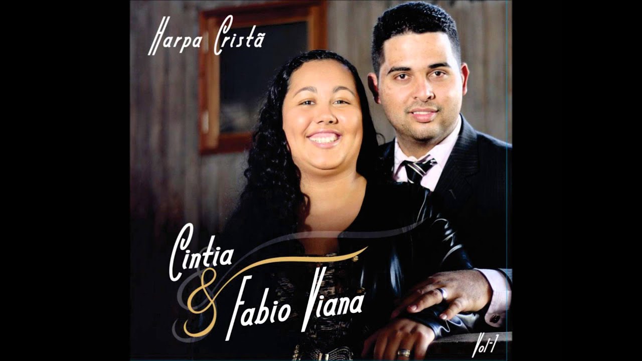 CINTIA E FABIO HARPA CRISTÃ VOL 1 CD COMPLETO