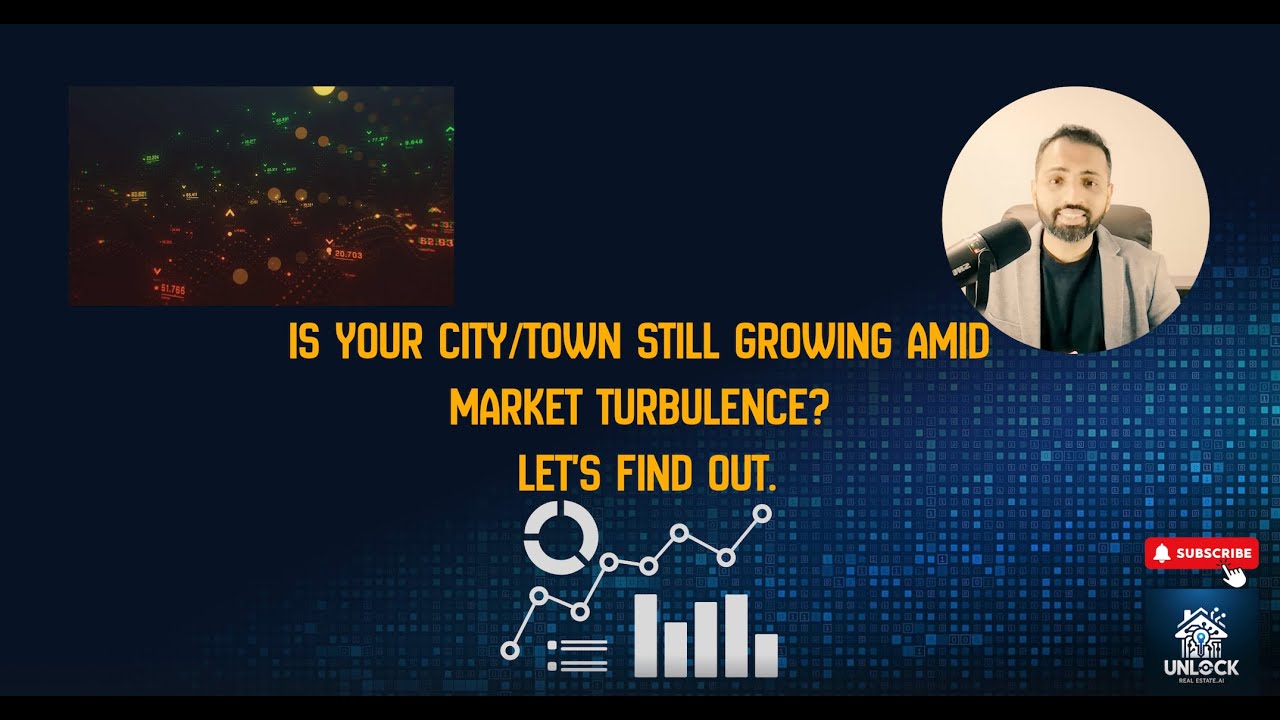 Is your city/town still growing amid Market Turbulence?
