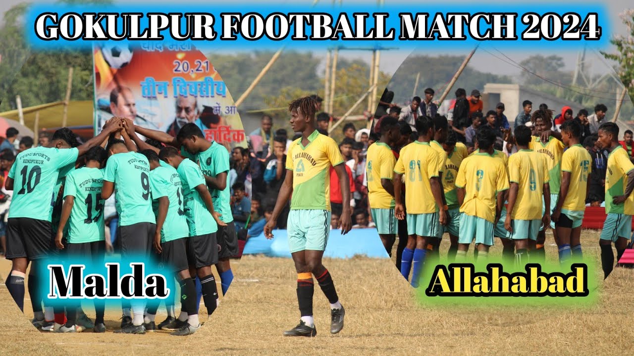 4th Match Fc Allahabad🆚 Malda | Gokulpur football match 2024