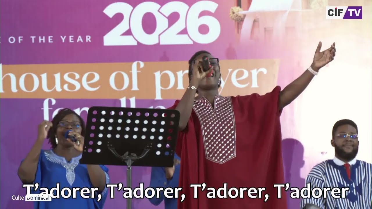 Louange & Adoration - Culte du 08 février 2026 - CIF ESTAO