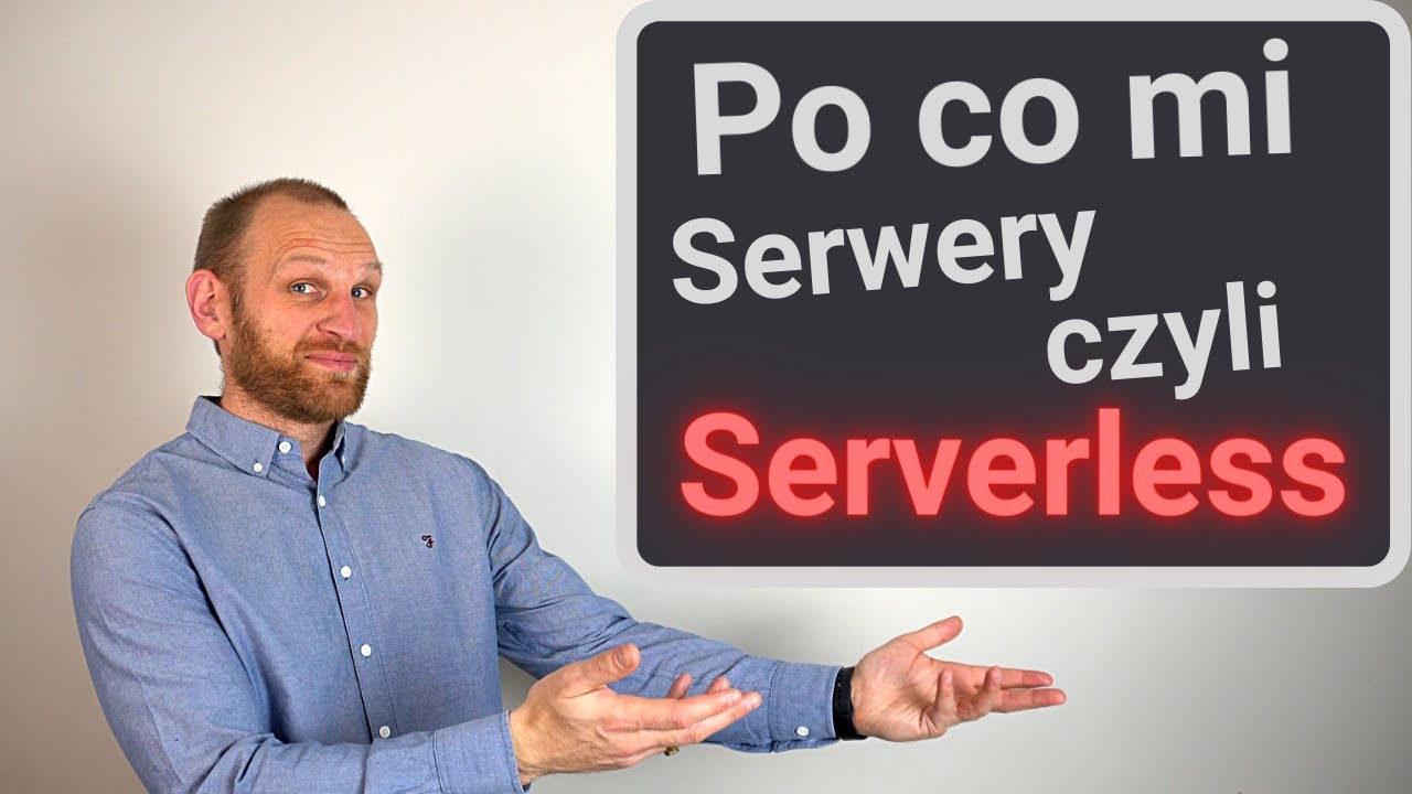 Sekrety Serverless. Zalety, wady, implementacja, koszty