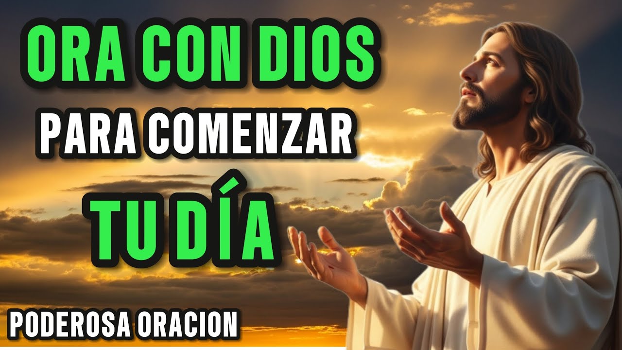 Oración de la mañana | Dios traerá bendición y paz a tu familia hoy🙏