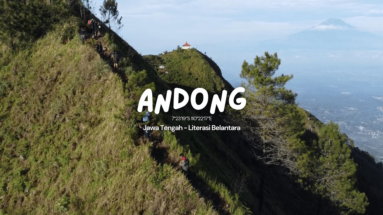 Full Gunung Andong Via Pendem | Pemula Wajib Kesini Pasti Candu - Literasi Belantara
