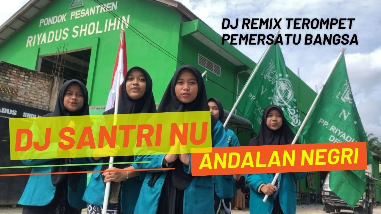 SANTRI NU ANDALAN NEGERI RS AUDIO REMIX - KH. MUHAMMAD NUR HAYID MM