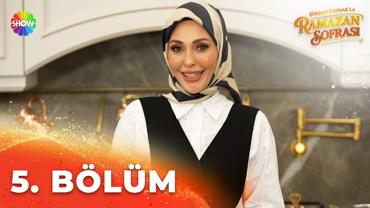 Şükran Kaymak'la Ramazan Sofrası 5. Bölüm | 20 Şubat 2026