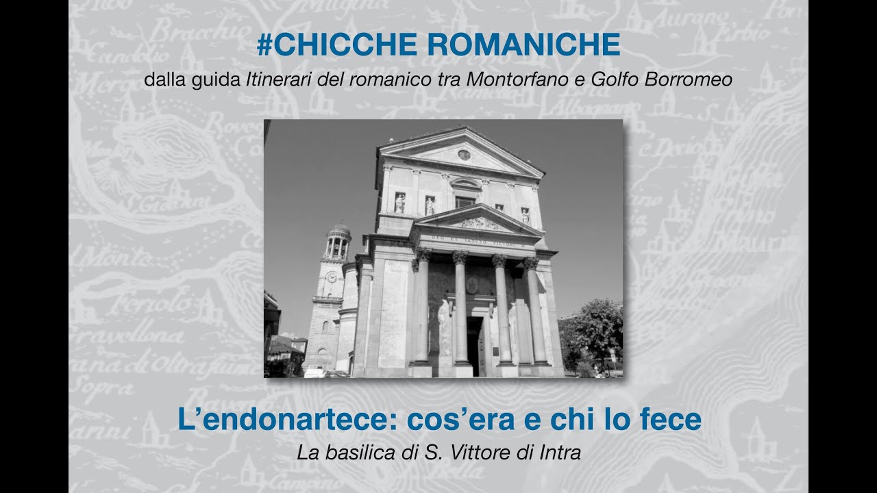 #chiccheromaniche24 L'endonartece, cos'era e chi lo fece. S. Vittore di Intra