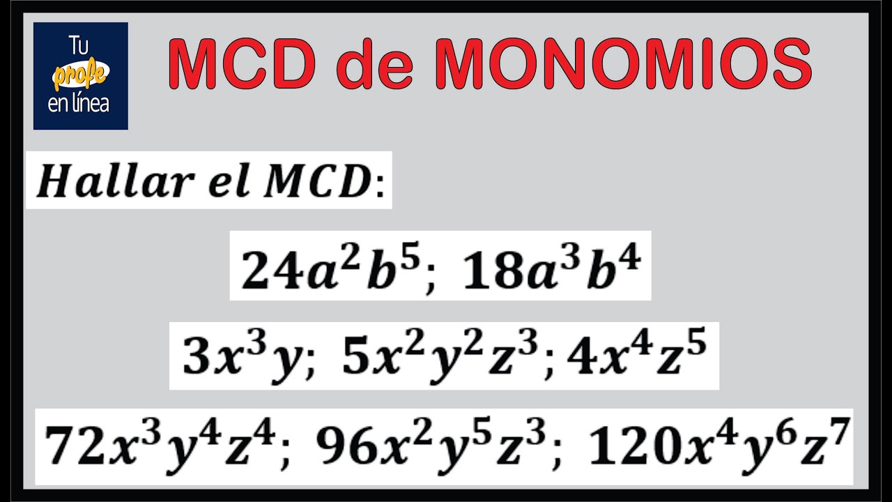 Máximo Común Divisor de Monomios