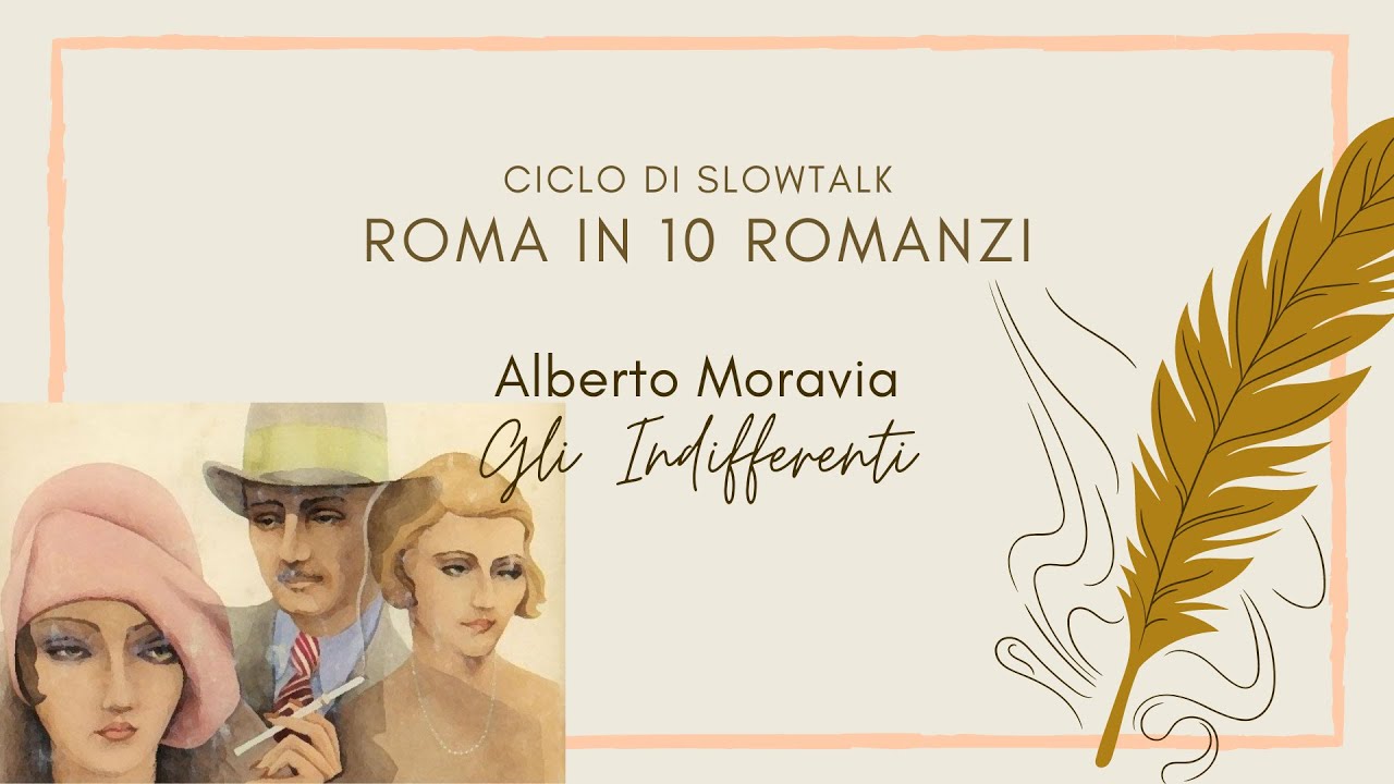 Slowtalk - Alberto Moravia e Roma, 