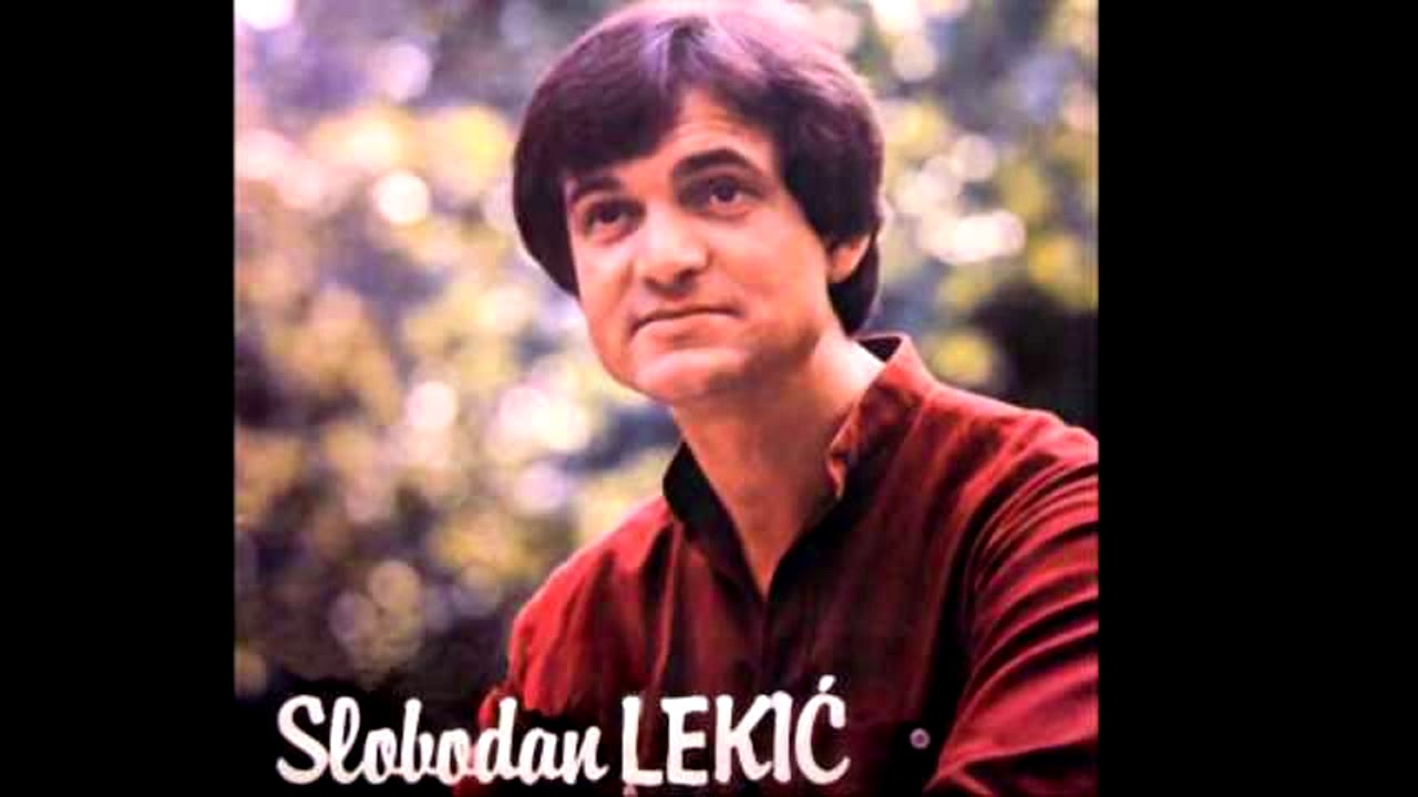Slobodan Lekic   Ai Sa Biam Drugari Mei