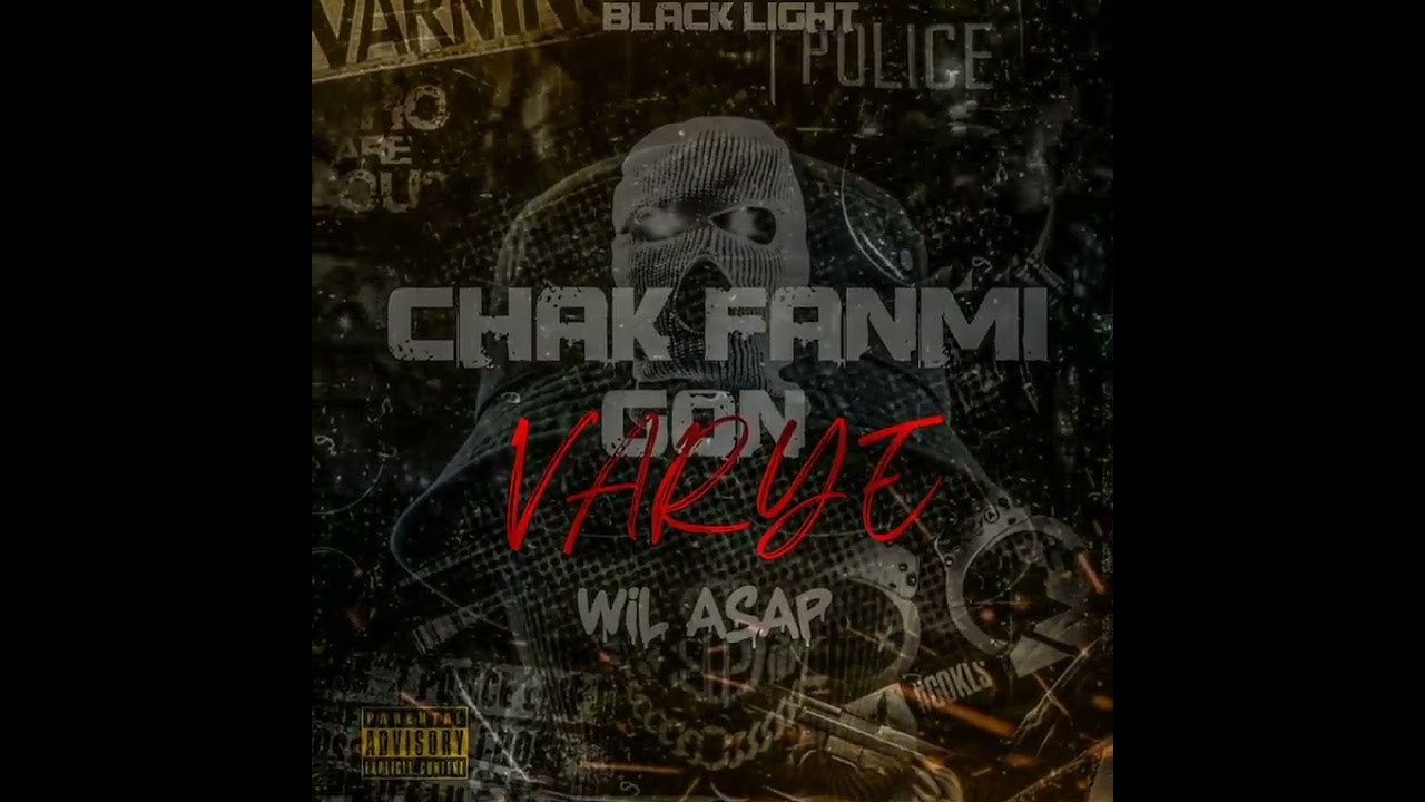 Wil Asap-Chak Fanmi Gon Varye(Official Sound)