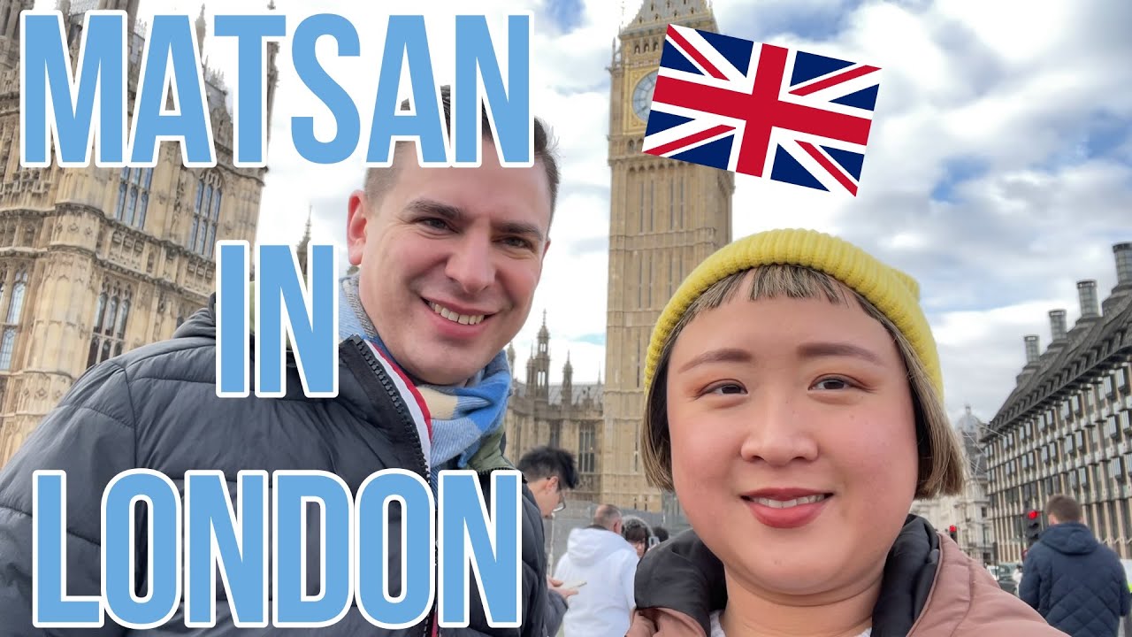 MATSAN IN LONDON, UK!