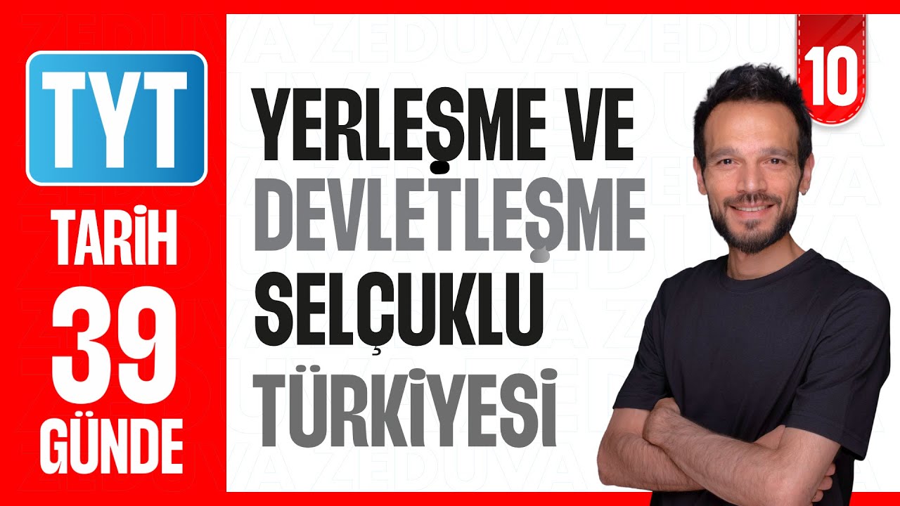 Yerleşme ve Devletleşme Sürecinde Selçuklu Soru Çözümü | 39 GÜNDE AYRINTILI TYT TARİH KAMPI 2026-10