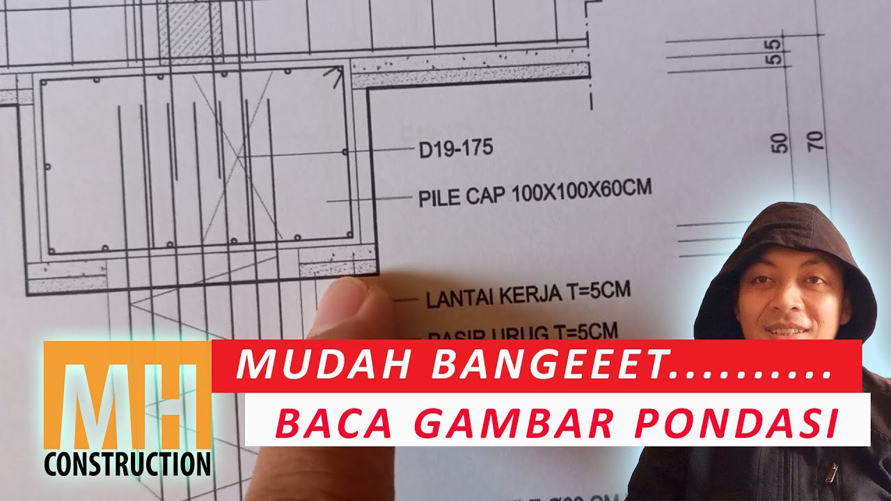 Cara Membaca Gambar teknik gambar Kerja Gambar Bangunan Gambar shop drawing pondasi borepile