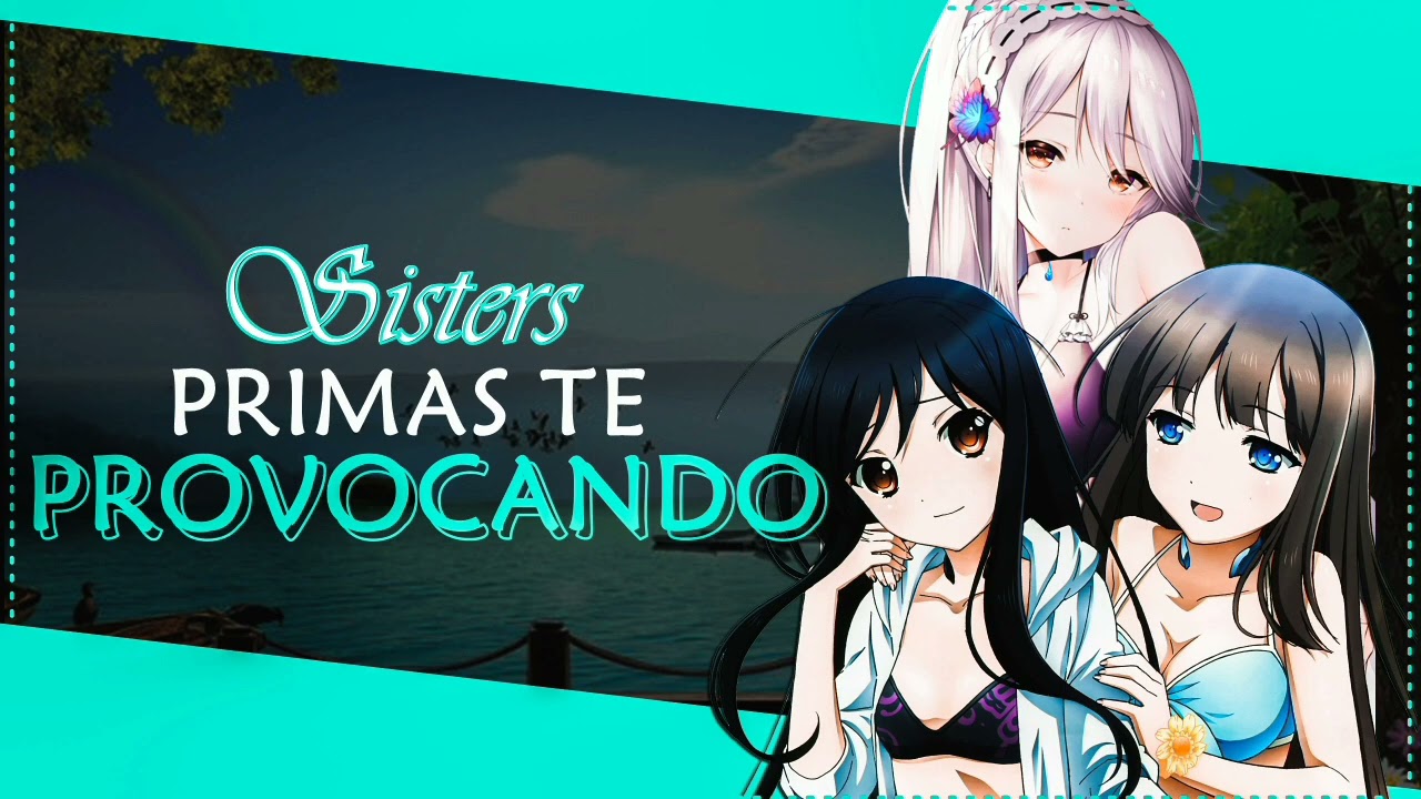 ASMR PRIMAS TE PROVOCANDO