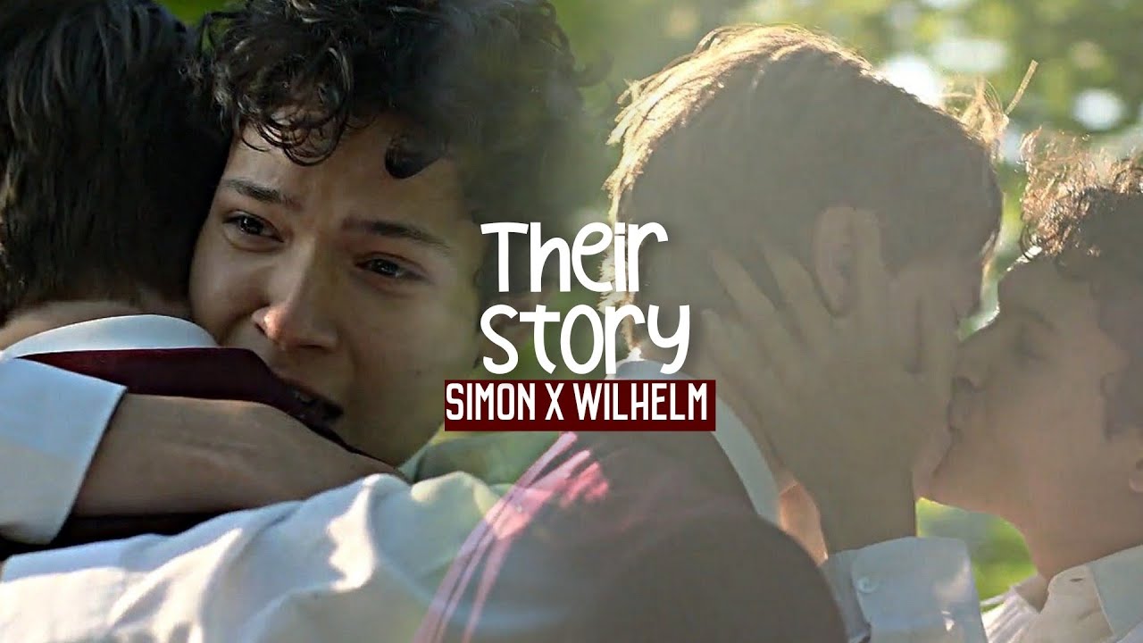 Simon ✘ Wilhelm | Their story [1x01 - 3x06]