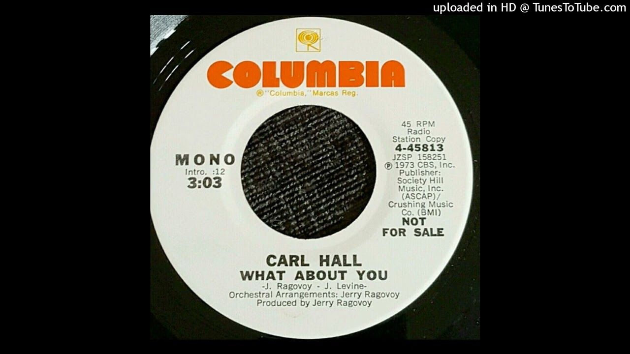 Carl Hall - What About You
