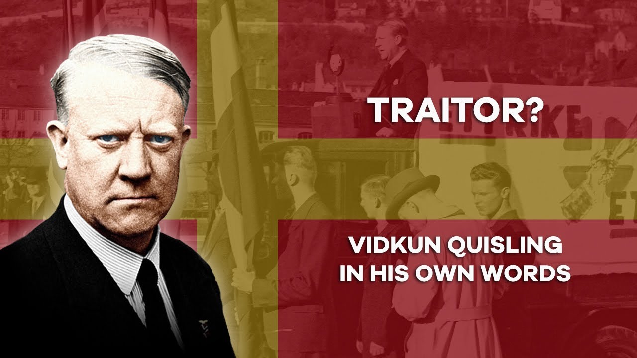 Vidkun Quisling in his own words