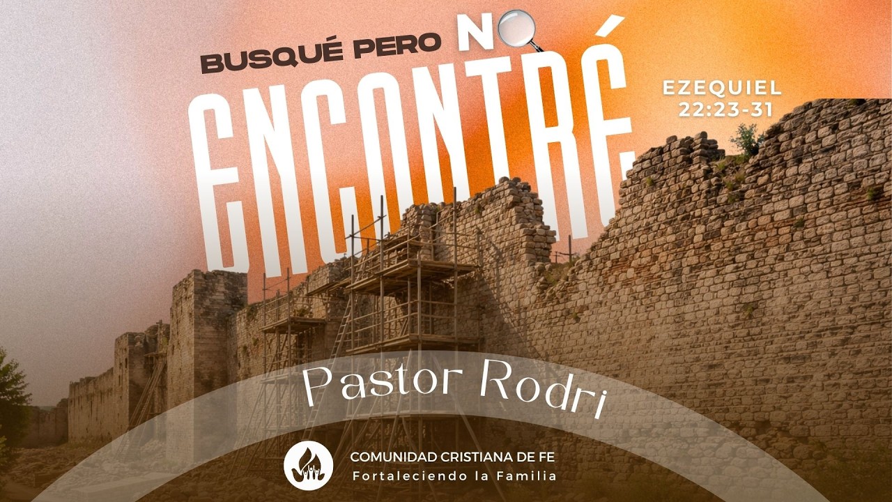 Busqué pero no encontré | P. Rodri | Sábado 21 Feb 2026 | Comunife Medellín