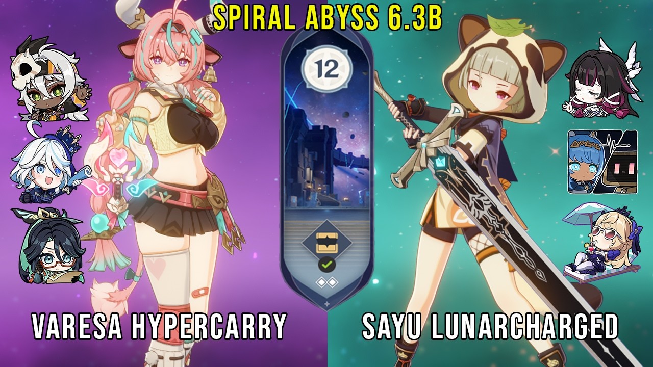C0 Varesa Hypercarry and C6 Sayu Lunarcharged | Genshin Impact Abyss 6.3b Floor 12 9 Stars