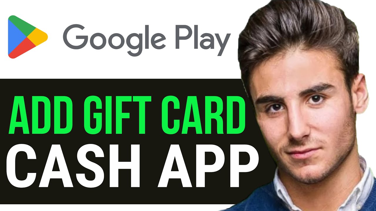 HOW TO ADD GOOGLE PLAY GIFT CARD TO CASH APP 2025 (ONLY WAY)