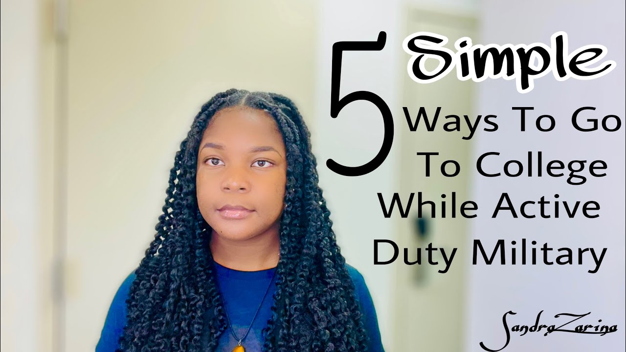 5 Simple Ways To Start College While Active Duty Military. |SandraZarina|
