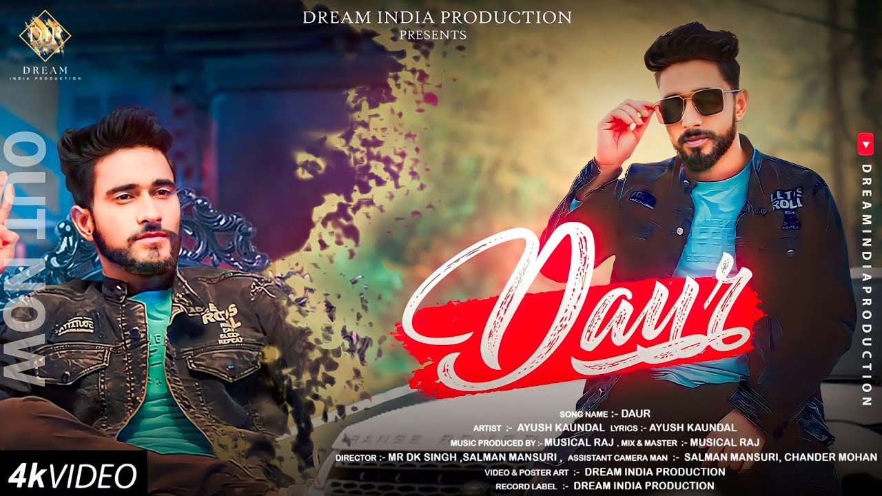 Daur | Ayush Kaundal | Music Raj | New Rap Song | Dream India Production 2023
