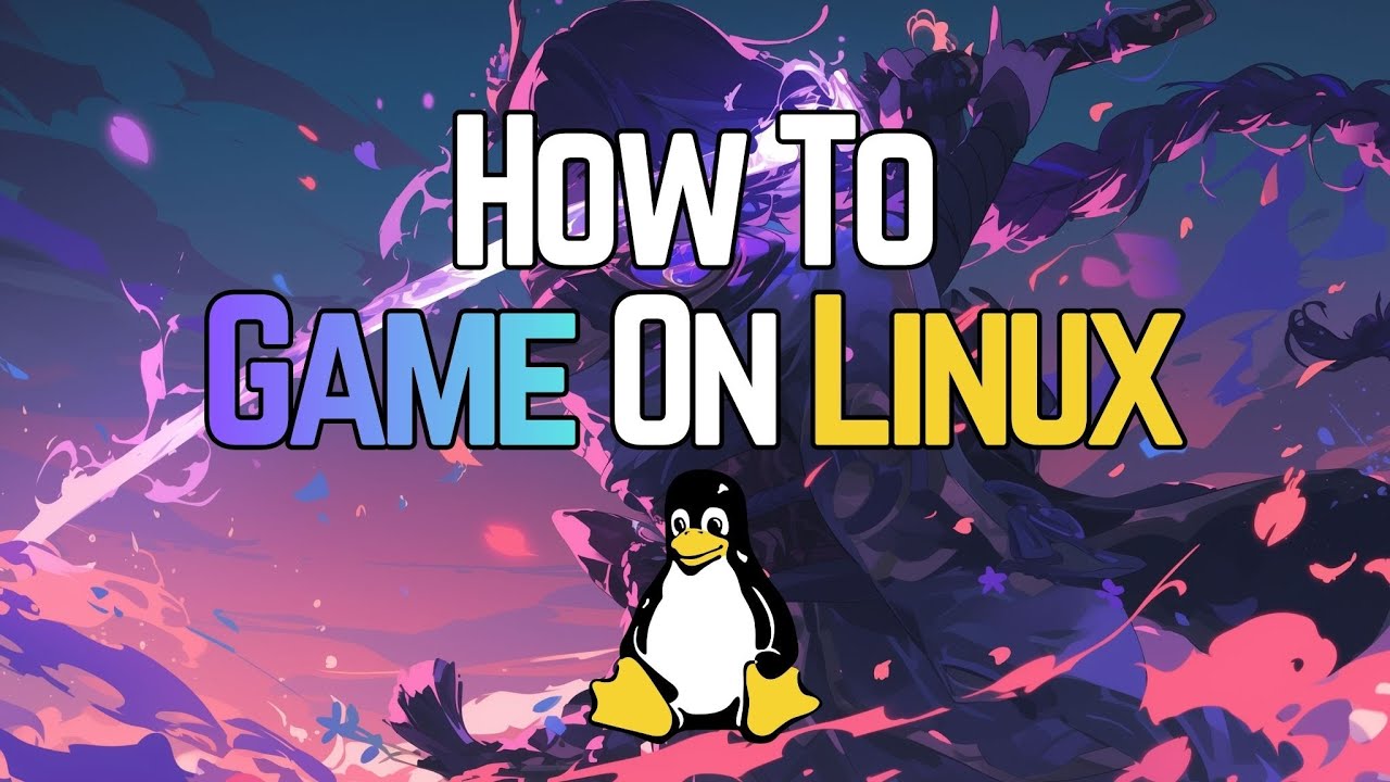 How To Game On Linux | For Beginners