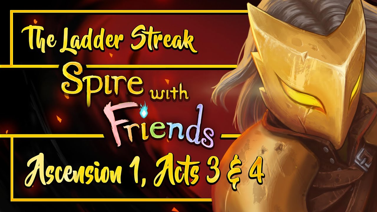 More Run Per Run! | Ladder Streak Season 6 - Ascension 1, Acts 3 & 4