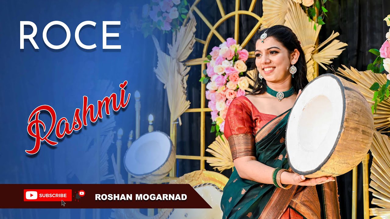 Roce ceremony of Rashmi A Traditional Ceremony for Mangalorean ,By- Roshan Mogarnad